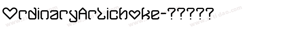 OrdinaryArtichoke字体转换