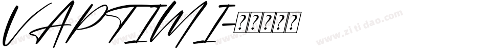 VAPTIMI字体转换