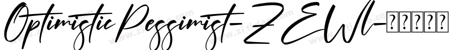 OptimisticPessimist-ZEWl字体转换