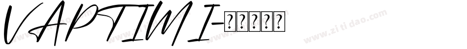 VAPTIMI字体转换