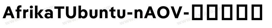 AfrikaTUbuntu-nAOV字体转换
