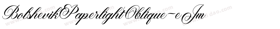 BolshevikPaperlightOblique-eJme字体转换