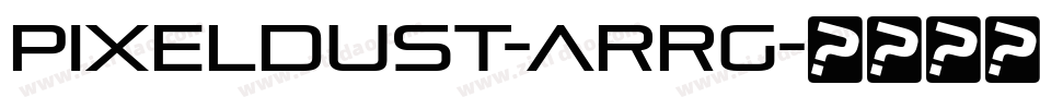 Pixeldust-ARRg字体转换