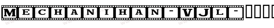 Mechanihan-VJl字体转换