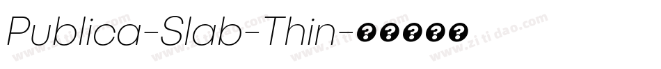 Publica-Slab-Thin字体转换