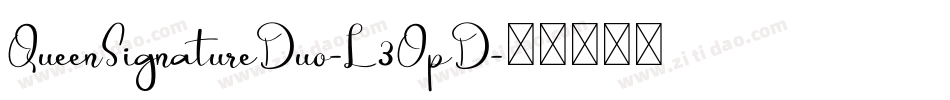 QueenSignatureDuo-L3OpD字体转换