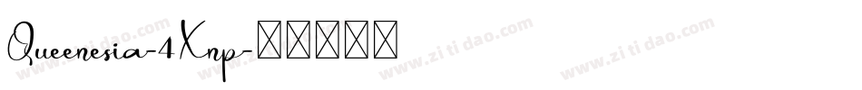 Queenesia-4Xnp字体转换