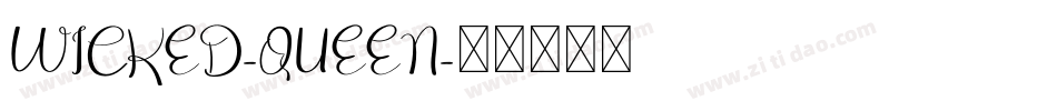 WICKED-QUEEN字体转换