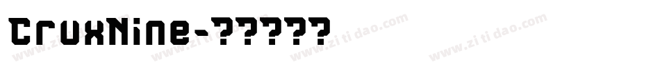 CruxNine字体转换