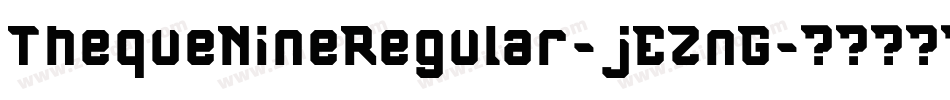 ThequeNineRegular-jEZnG字体转换