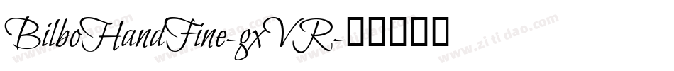 BilboHandFine-gxVR字体转换