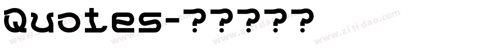 Quotes字体转换