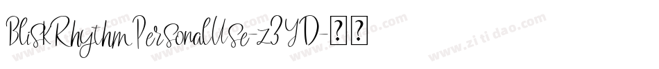 BliskRhythmPersonalUse-z3YD字体转换