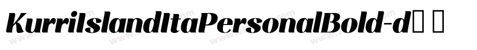 KurriIslandItaPersonalBold-d95qR字体转换