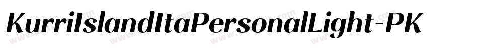 KurriIslandItaPersonalLight-PKZlB字体转换