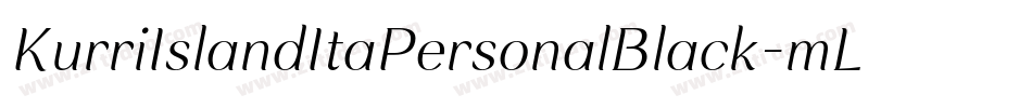 KurriIslandItaPersonalBlack-mLZy9字体转换 KurriIslandItaPersonalBlack-mLZy9字体转换