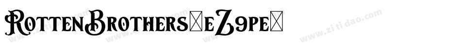 RottenBrothers-eZ9pe字体转换