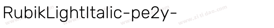 RubikLightItalic-pe2y字体转换