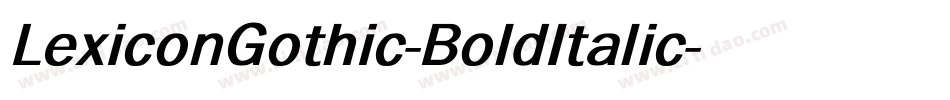 LexiconGothic-BoldItalic字体转换