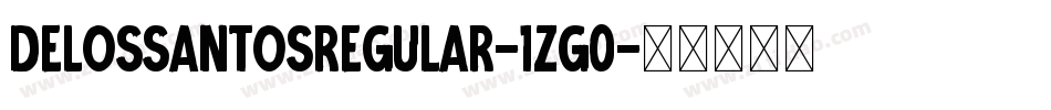 DelosSantosRegular-1zg0字体转换