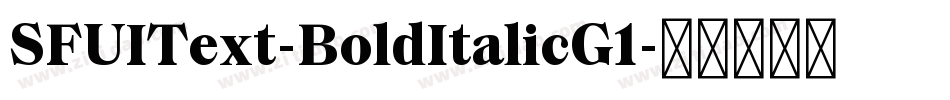 SFUIText-BoldItalicG1字体转换