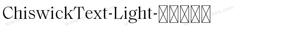 ChiswickText-Light字体转换