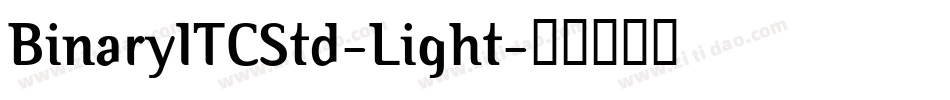 BinaryITCStd-Light字体转换