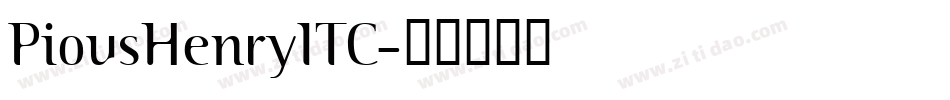 PiousHenryITC字体转换