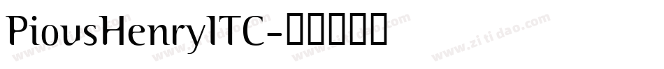PiousHenryITC字体转换
