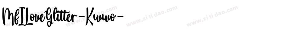 MfILoveGlitter-Kwwo字体转换