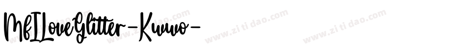 MfILoveGlitter-Kwwo字体转换
