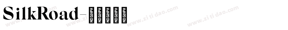 SilkRoad字体转换