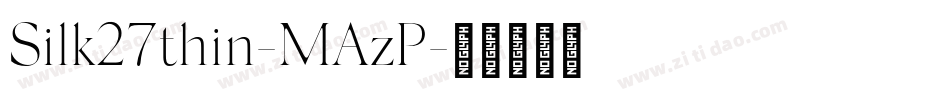 Silk27thin-MAzP字体转换