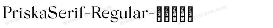 PriskaSerif-Regular字体转换