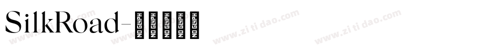 SilkRoad字体转换
