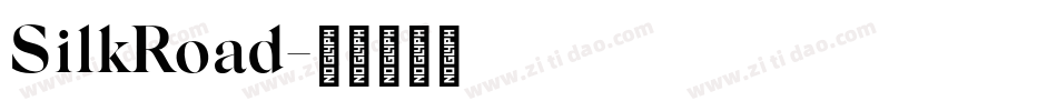 SilkRoad字体转换