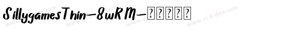 SillygamesThin-8wRM字体转换
