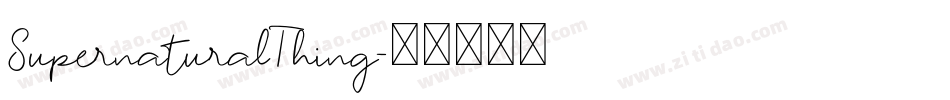 SupernaturalThing字体转换