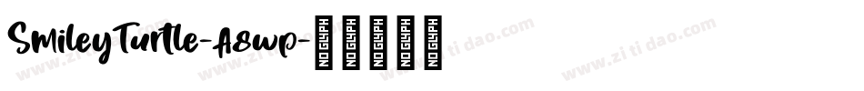 SmileyTurtle-A8wp字体转换