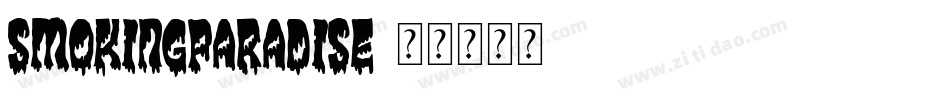 SmokingParadise字体转换