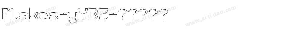 Flakes-yYBZ字体转换