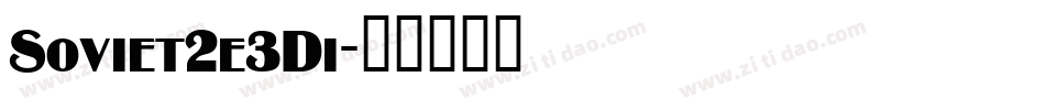 Soviet2e3Di字体转换