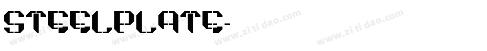 Steelplate字体转换