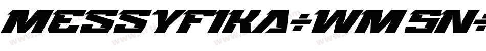 MessyFika-wM5n字体转换