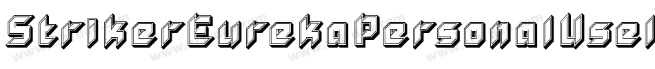 StrikerEurekaPersonalUse-lW35字体转换