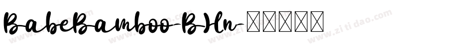 BabeBamboo-BLln字体转换