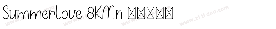 SummerLove-8KMn字体转换