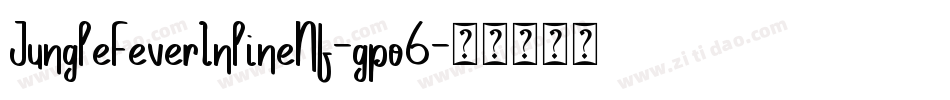 JungleFeverInlineNf-gpo6字体转换