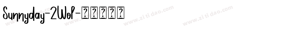 Sunnyday-2Wol字体转换