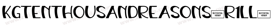 KgTenThousandReasons-R1ll字体转换 KgTenThousandReasons-R1ll字体转换